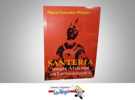 [9780942272390] SANTAERIA MAGIA AFRICANA EN LATINOAMERICA TEMATICA RELIGION AUTOR MIGENE GONZALEZ-WIPPLER MARCA ORIGINAL PUBLICATIONS