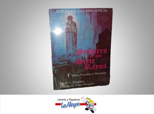[NE113] SEÑORES DE LOS SIETE RAYOS I  TEMATICA ESOTERISMO AUTOR MARK L. PROPHET  ELIZABETH CLARE PROPHET MARCA PROPHET