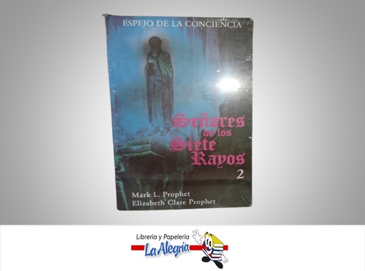 [NE114] SEÑORES DE LOS SIETE RAYOS II  TEMATICA ESOTERISMO AUTOR MARK L. PROPHET  ELIZABETH CLARE PROPHET MARCA PROPHET