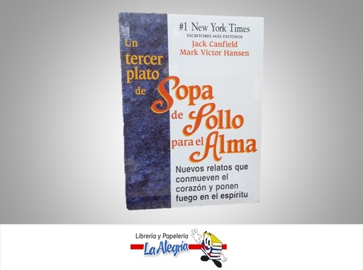 [9781558745209] UN TERCER PLATO DE SOPA DE POLLO PARA EL ALMA TEMATICA AUTOAYUDA AUTOR JACK CANFIELD MARK VICTOR HANSES MARCA HEALTH