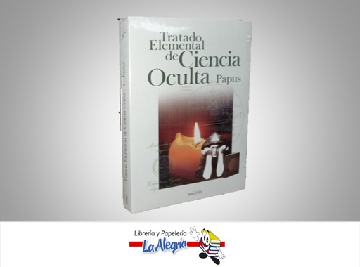 [9788496975101] TRATADO ELEMENTAL DE LA CIENCIA OCULTA TEMATICA ESOTERISMO AUTOR PAPUS MARCA EDICIONES BRONTES