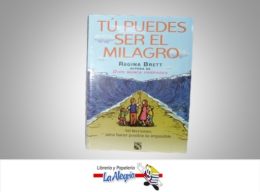 [9786070710957] TU PUEDES SER EL MILAGRO TEMATICA AUTOAYUDA AUTOR REGINA BRETT MARCA DIANA