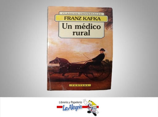 [9788484611363] UN MEDICO RURAL TEMATICA NOVELA AUTOR FRANZ KAFKA MARCA FONTANA