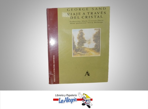 [9788446908531] VIAJE ATRAVES DEL CRISTAL TEMATICA NOVELA AUTOR GEORGE SAND MARCA ARIES