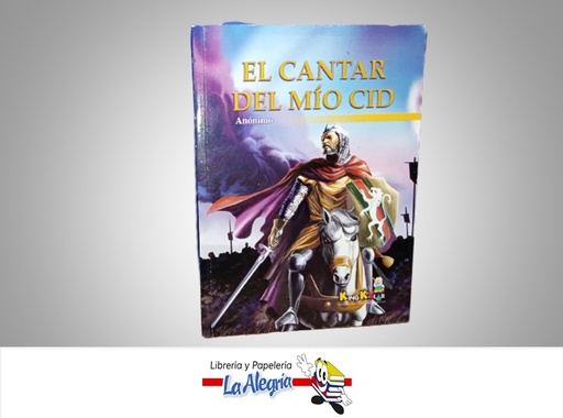 [9787279730920] EL CANTAR DEL MIO CID TEMATICA POESIA AUTOR ANONIMO MARCA EDIATORIAL KING KOLOR