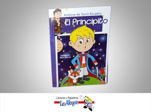 [9789588810980] EL PRINCIPITO TEMATICA CUENTO INFANTIL AUTOR ANTOINE DE SAINT-EXUPERY MARCA ESITORIAL ESCOR