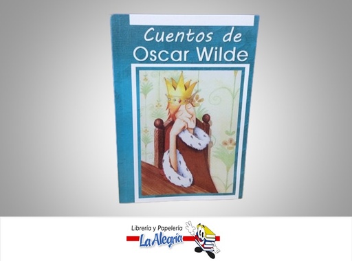 [9789588810713] CUENTOS DE OSCAR WILDE TEMATICA CLASICO AUTOR OSCAR WILDE MARCA EDITORIAL ESCOR
