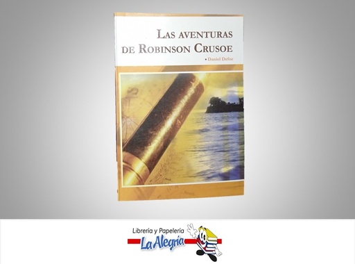 [9789588684635] LAS AVENTURAS ROBINSON CRUSOE TEMATICA NOVELA CLASICA AUTOR DANIEL DEFOE MARCA EDITORIAL ESCOR