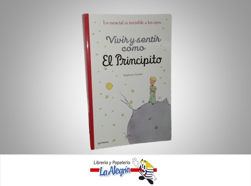 [9788418594397] VIVIR Y SENTIR COMO EL PRINCIPITO  TEMATICA CUENTO AUTOR STEPHANE GARNIER MARCA MONTENA