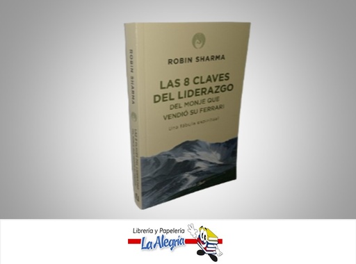 [9788499086156] LAS 8 CLAVES DEL LIDERAZGO TEMATICA AUTOAYUDA AUTOR ROBIN SHARMA MARCA DE BOLSILLO CLAVE