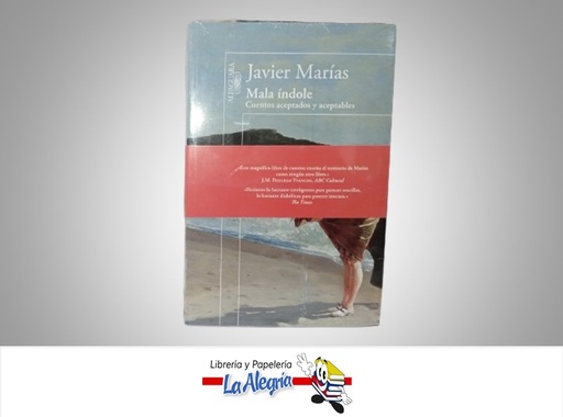 [7591524015791] MALA INDOLE TEMATICA NOVELA AUTOR JAVIER MARIAS MARCA ALFAGUARA