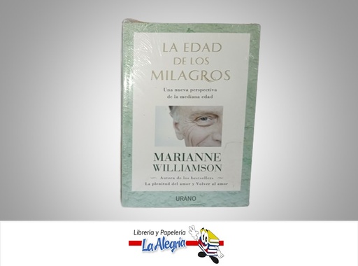 [9788479536848] LA EDAD DE LOS MILAGROS TEMATICA AUTOAYUDA AUTOR MARIANNE WILLIAMSON EDITORIAL URANO