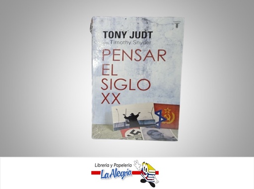 [7591524015388] PENSAR EL SIGLO XX TEMATICA HISTORIA AUTOR TONY JUDT EDITORIAL  TAURUS