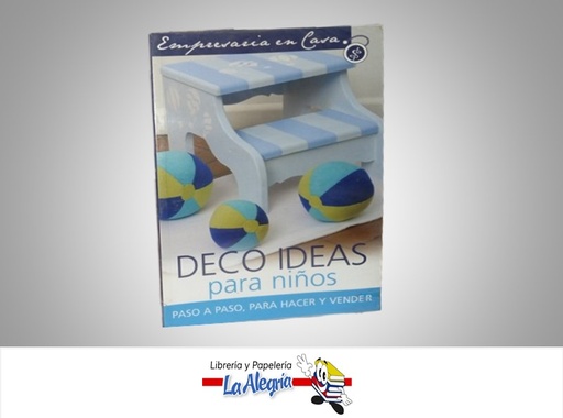 [9789584500731] DECO IDEAS PARA NIÑOS TEMATICA MANUALES AUTOR NORMA EDITORIAL NORMA