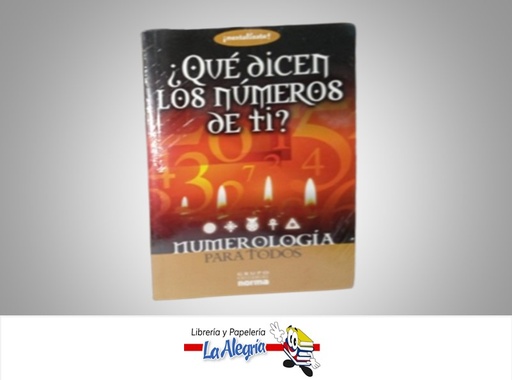 [9789584516978] ¿QUE DICEN LOS NUMEROS DE TI? TEMATICA ESOTERISMO AUTOR NORMA MARCA NORMA