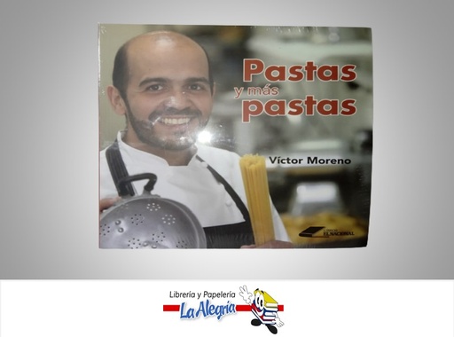 [9789803887599] PASTAS Y MAS PASTAS TEMATICA COCINA AUTOR VICTOR MORENO MARCA LIBROS EL NACIONAL