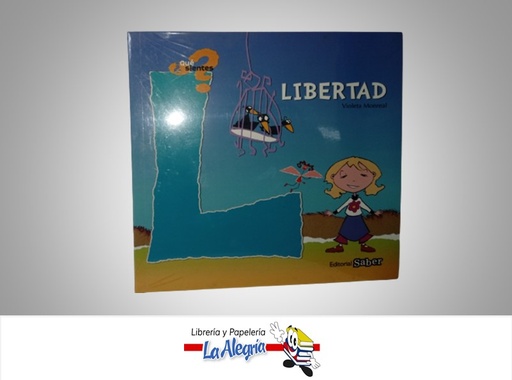 [9789804111471] LIBERTAD ¿QUE SE SIENTE? TEMATICA PSICOLOGIA AUTOR VIOLETA MONREAL MARCA EDITORIAL SABER