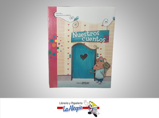 [9789804111785] NUESTROS CUENTOS 2 TEMATICA INFANTILES AUTOR SABER MARCA SABER