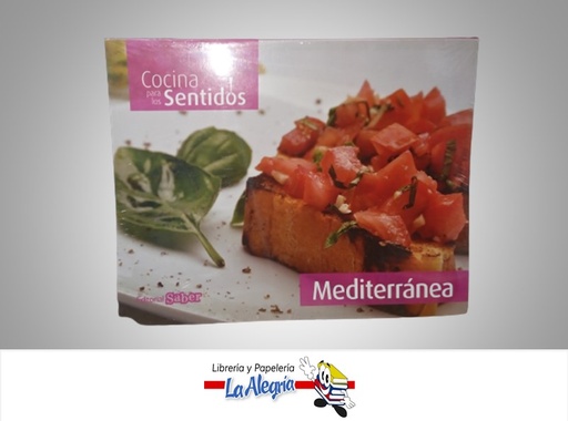 [9789804111013] COCINA PARA LOS SENTIDOS MEDITERRANEA TEMATICA COCINA AUTOR EDITORIAL SABER MARCA EDITORIAL SABER