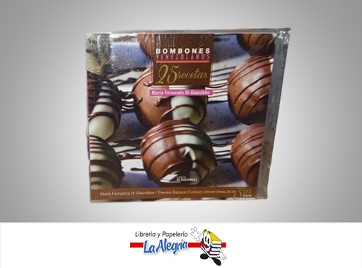 [9789803887025] BOMBONES VENEZOLANOS 25 RECETAS TEMATICA COCINA AUTOR DI GIACOBBE MARIA MARCA EDITORIAL LIBROS EL NACIONAL