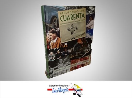 [9781445484846] RECORDANDO LOS CUARENTA LA HISTORIA DE UNA DECADA + DVD TEMATICA HISTORIA AUTOR PARRAGON MARCA PARRAGON