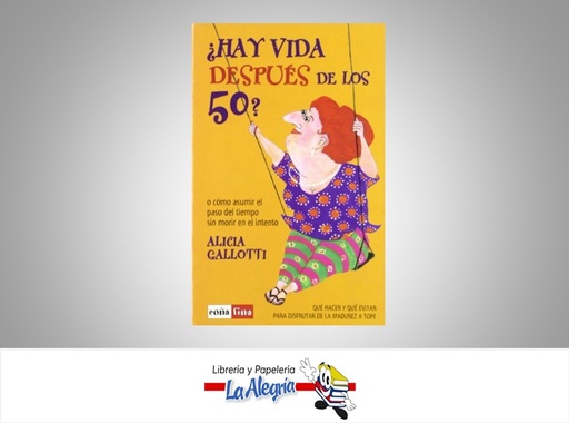 [9788479275662] ¿HAY VIDA DESPUES DE LOS 50? TEMATICA AUTOAYUDA AUTOR ALICIA GALLOTTI MARCA ROBINBOOK
