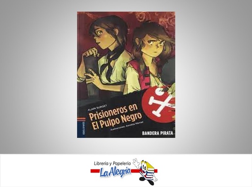 [9788426364951] PRISIONEROS EN EL PULPO NEGRO BANDERA PIRATA TEMATICA CUENTO AUTOR ALAIN SURGET/ANNETTE MARNAT  MARCA EDELVIVES