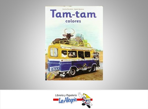 [9788426364050] TAM-TAM COLORES TEMATICA CUENTO AUTOR CAROLINE DESNOETTES-ISABELLE HARTMANN MARCA EDELVIVES