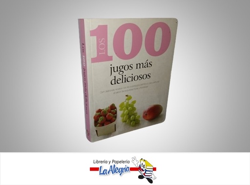 [9781445404325] LOS 100 JUGOS MAS DELICIOSOS TEMATICA COCINA AUTOR PARRAGON MARCA LOVE FOOD