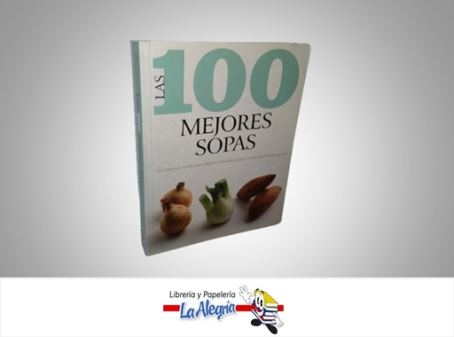 [9781445448275] 100 MEJORES SOPAS TEMATICA COCINA AUTOR PARRAGON MARCA FOOD LOVE