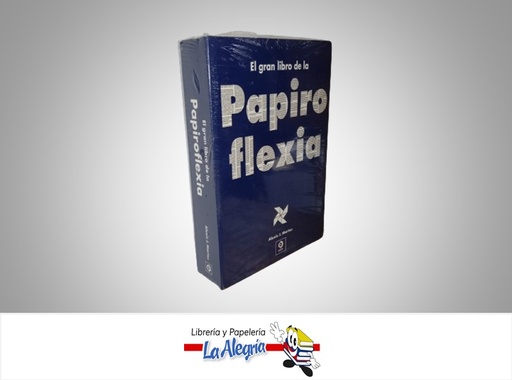 [9788497941877] EL GRAN LIBRO DE LA PAPIRO FLEXIA TEMATICA MANUALIDADES AUTOR ALEXIS J. MARTOS MARCA EDIMAT LIBROS
