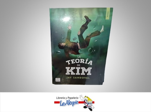 [9786287575172] LA TEORIA DE KIM TOMO I TEMATICA NOVELA JUVENIL AUTOR JAY SANDOVAL EDITORIAL CROSS BOOKS