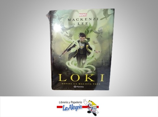 [9786287650985] LOKI DONDE LA MALICIA YACE TEMATICA NOVELA FICCION AUTOR MACKENZI LEE MARCA PLANETA