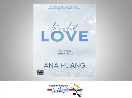 [9786287575165] TWIGTED LOVE TWISTED LIBRO UNO TEMATICA NOVELA JUVENIL AUTOR ANA HUANG MARCA PLANETA