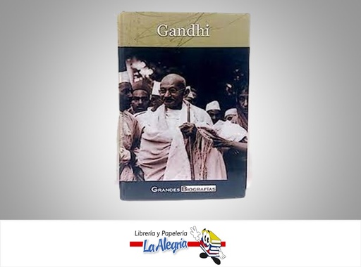 [9788497642897] GANDHI GRANDES BIOGRAFIAS TEMATICA BIOGRAFIAS EDIMAT LIBROS EDITORIAL EDIMAT