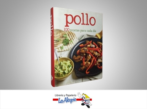 [9781445469126] POLLO 100 RECETAS PARA CADA DIA TEMATICA COCINA AUTOR PARRAGON MARCA LOVE FOOD