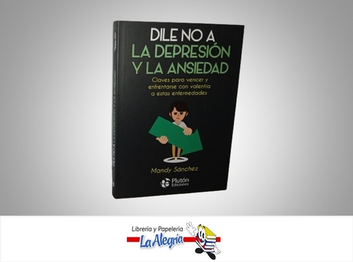 [9788417079949] DILE NO A LA DEPRESION Y LA ANSIEDAD AUTOAYUDA AUTOR MANDY SANCHEZ MARCA PLUTON EDICIONES