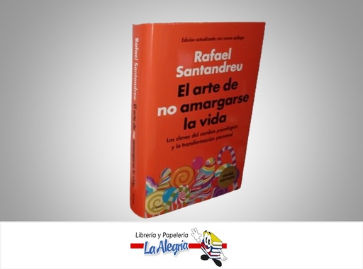 [9788425360480] EL ARTE DE NO AMARGARSE LA VIDA AUTOAYUDA AUTOR RAFAEL SANTADEREU MARCA PENGUIN