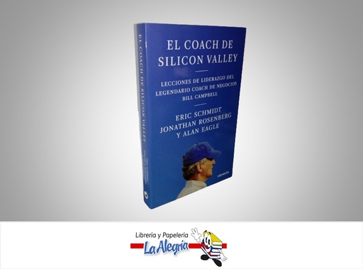[9788416883950] EL COACH DE SILICON VALLEY TEMATICA ECONOMIA Y FINANZA AUTOR ERIC SHMIND/JONATHAN ROSENBERG Y ALAN EAGLE MARCA CONECTA
