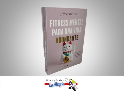 [9788411190091] FITNESS MENTAL PARA UNA VIDA ABUNDANTE TEMATICA AUTOAYUDA AUTOR JOYCE MARTER MARCA DIANA