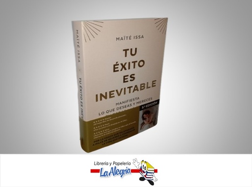 [9788425362378] TU EXITO ES INEVITABLE TEMATICA AUTOAYUDA AUTOR MAITE ISSA MARCA PENGUIN LIBROS