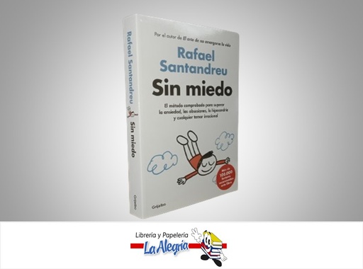[9788425361104] SIN MIEDO TEMATICA AUTOAYUDA AUTOR RAFAEL SANTANDREU MARCA GRIJALBO