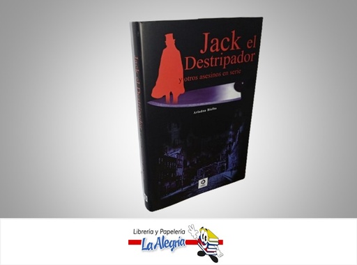 [9788497648516] JACK EL DESTRIPADOR Y OTROS ASESINOS EN SERIE TEMATICA INVESTIGACION AUTOR ARIADNA BIELBA MARCA EDIMAT LIBROS