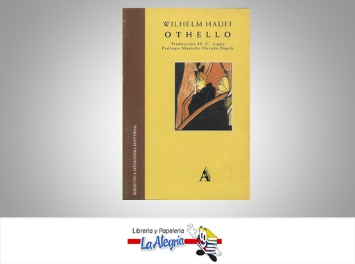 [9788446908173] OTHELLO TEMATICA DRAMATURGIA AUTOR WILLIAM HAUFF EDITORIAL ARIES