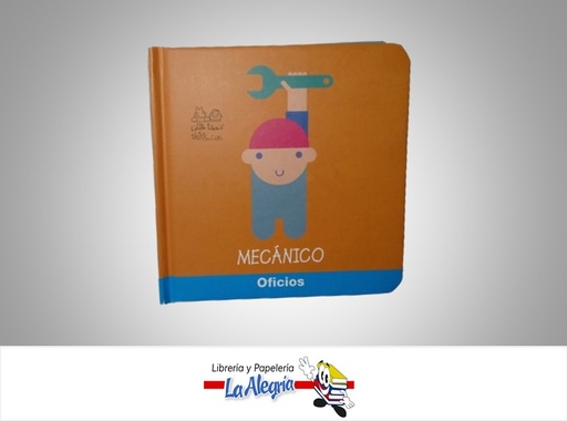 [9788492636884] MECANICO OFICIOS TEMATICA INFANTIL AUTOR LITTLE TITIRIS MARCA LITTLE TITIRIS