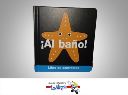 [9788492636983] ¡AL BAÑO! LIBRO DE CONTRASTE TEMATICA INFANTIL AUTOR LITTLE TITIRIS MARCA LITTLE TITIRIS