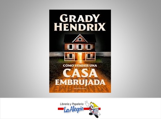 [9786287586130] COMO VENDER UNA CASA EMBRUJADA TEMATICA NOVELA AUTOR GRADY HENDRIX MARCA PLANETA