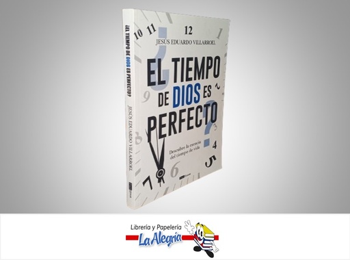 [9798839473904] EL TIEMPO DE DIOS ES PERFECTO TEMATICA AUTOAYUDA AUTOR JESUS EDUARDO VILLAROEL MARCA PANHOUSE