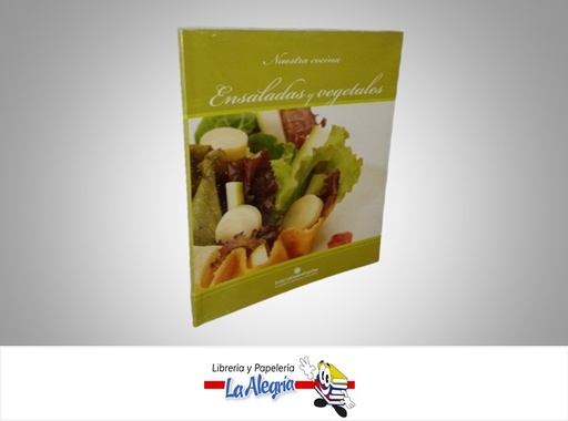 [9789806509412] NUESTRA COCINA ENSALADAS Y VEGETALES TEMATICA COCINA AUTOR CADENA CAPRILES MARCA CADENA CAPRILES