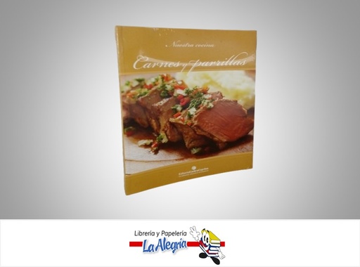[9789806509443] NUESTRA COCINA CARNES Y PARILLAS TEMATICA COCINA AUTOR CADENA CAPRILES MARCA CADENA CAPRILES